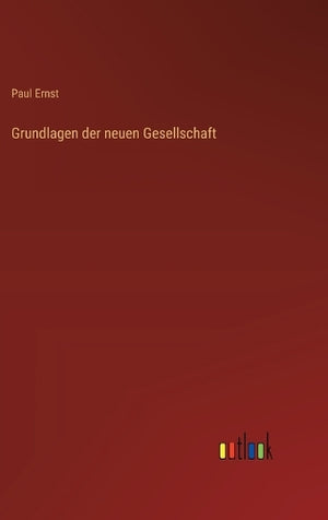 Grundlagen der neuen Gesellschaft