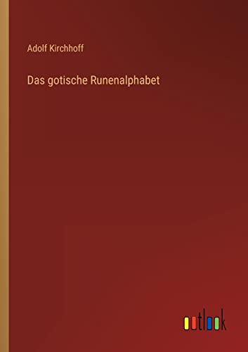 Das gotische Runenalphabet