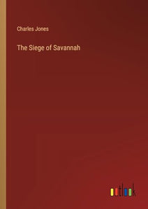 The Siege of Savannah 