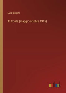 Al fronte (maggio-ottobre 1915) 
