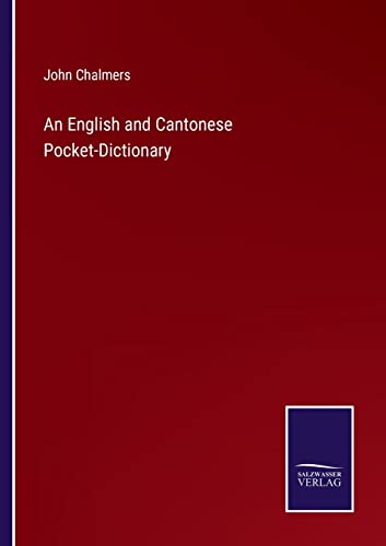 An English and Cantonese Pocket-Dictionary