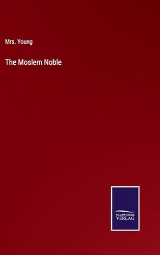 The Moslem Noble