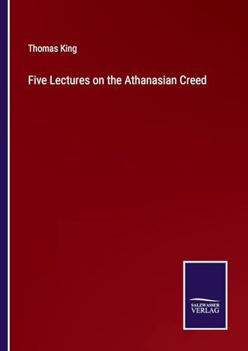 Five Lectures on the Athanasian Creed