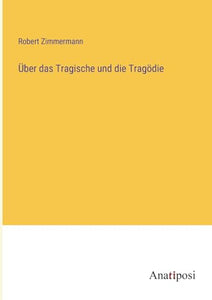 Uber das Tragische und die Tragodie 