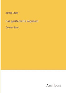 Das geisterhafte Regiment 