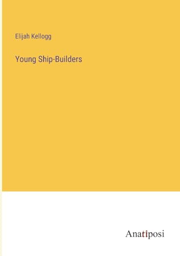 Young Ship-Builders