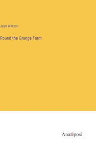 Round the Grange Farm 