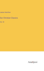 Our Christian Classics 