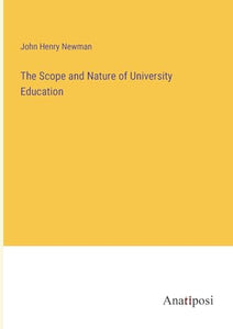 The Scope and Nature of University Education 