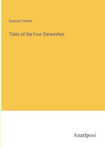 Tales of the Four Darweshes 