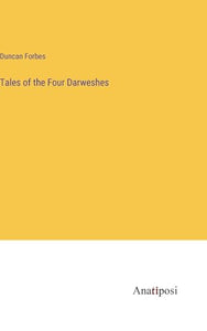 Tales of the Four Darweshes 