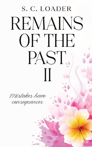 Remains of the Past II