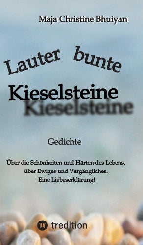 Lauter bunte Kieselsteine
