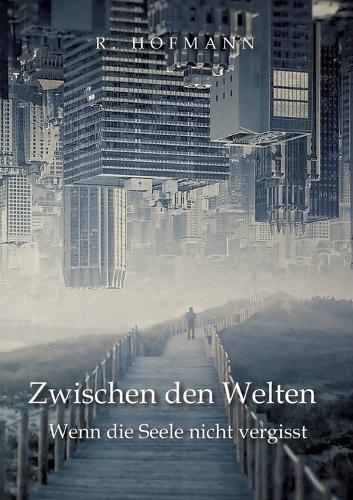 Zwischen den Welten