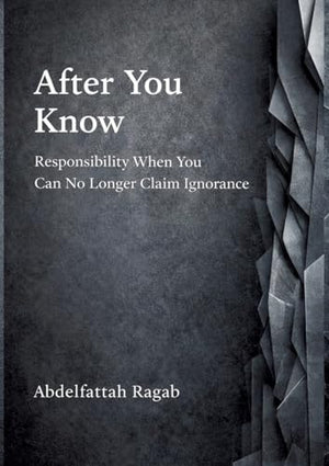After You Know: Responsibility When You Can No Longer Claim Ignorance