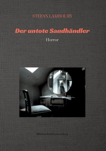 Der untote Sandhändler