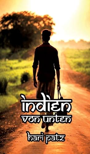 Indien von Unten