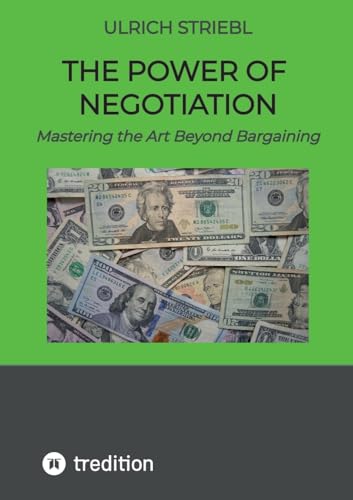 The Power of Negotiation