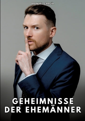 Geheimnisse der Ehemänner