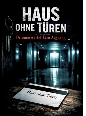 Haus ohne Türen