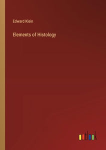 Elements of Histology 