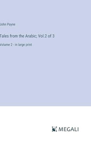 Tales from the Arabic; Vol.2 of 3 