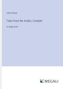 Tales from the Arabic; Complet 