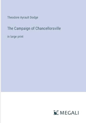 The Campaign of Chancellorsville