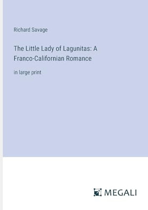 The Little Lady of Lagunitas