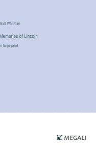 Memories of Lincoln 