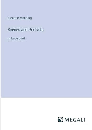 Scenes and Portraits
