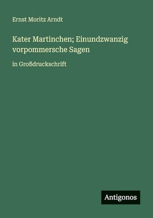 Kater Martinchen; Einundzwanzig vorpommersche Sagen