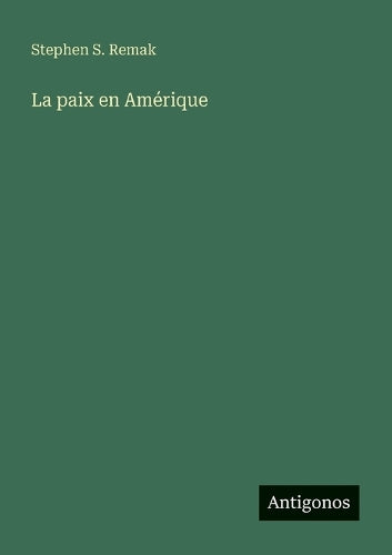 La paix en Amérique