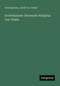 Ecclesiazusae 