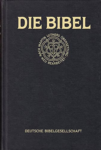 Die Bibel (Standardausgabe schwarz): Mit Apokryphen, in alter Rechtschreibung