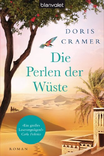 Die Perlen der Wüste: Roman