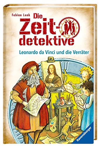 Die Zeitdetektive 33: Leonardo da Vinci und die Verräter