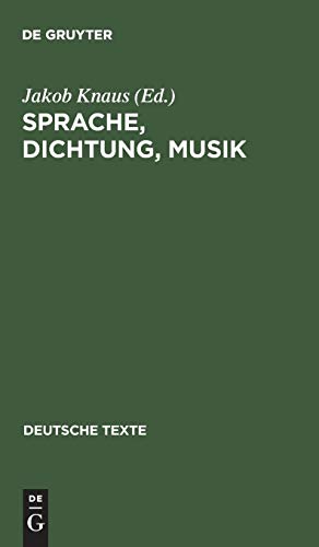 Sprache, Dichtung, Musik