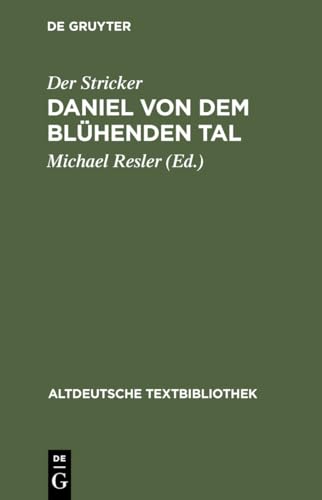Daniel Von Dem Blühenden Tal