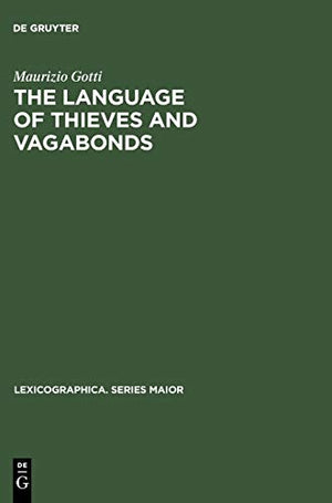 The Language of Thieves and Vagabonds
