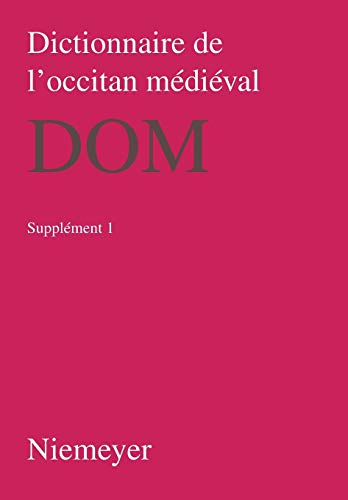 Dictionnaire de l'occitan médiéval (DOM), Supplement 1, Dictionnaire de l'occitan médiéval (DOM) Supplement 1