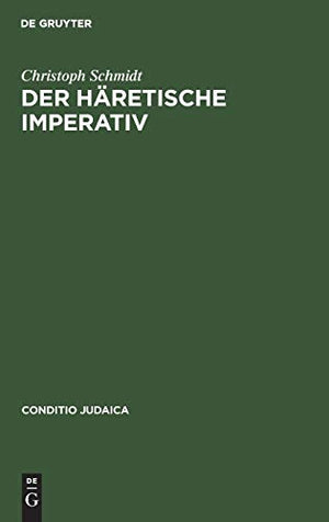Der häretische Imperativ