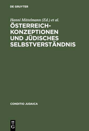 Österreich-Konzeptionen und jüdisches Selbstverständnis