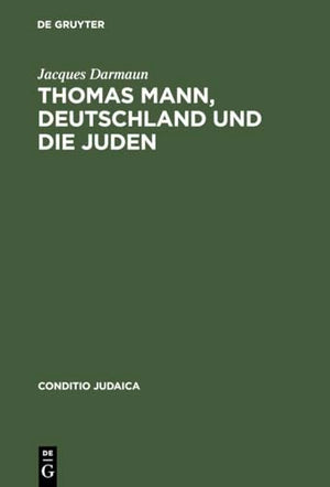 Thomas Mann, Deutschland und die Juden