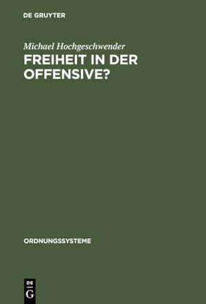 Freiheit in der Offensive?