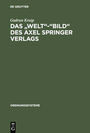 Das Welt - Bild des Axel Springer Verlags