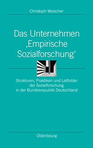 Das Das Unternehmen 'Empirische Sozialforschung'