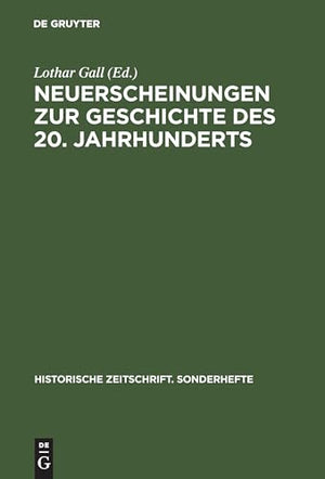 Neuerscheinungen Zur Geschichte Des 20. Jahrhunderts