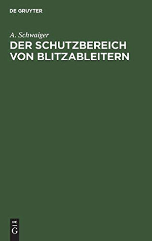 Der Der Schutzbereich Von Blitzableitern