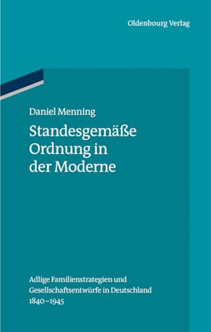 Standesgemasse Ordnung in der Moderne